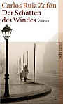 Roman von Carlos Ruiz Zafón: Der Schatten des Windes